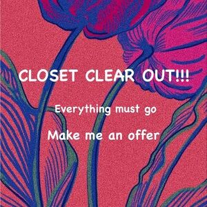CLOSET CLEAR OUT